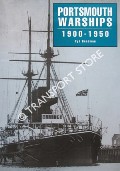 Portsmouth Warships 1900 - 1950 by GOODMAN, Syd